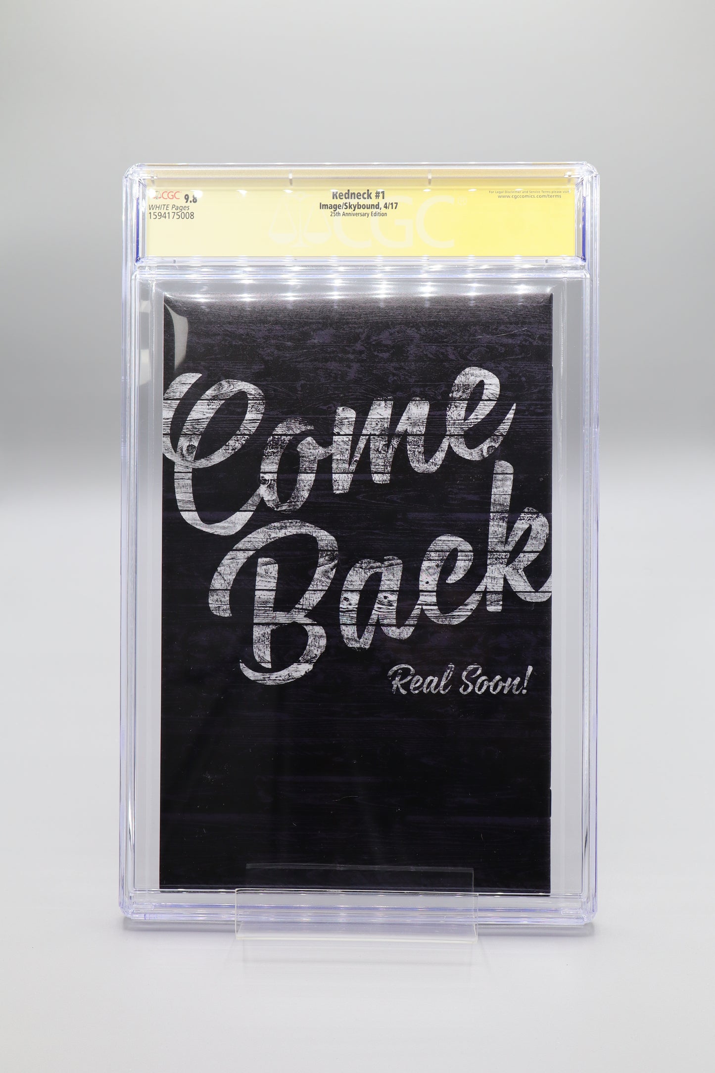 Redneck #1 25th Anniversary Edition CGC 9.8 Signature Series